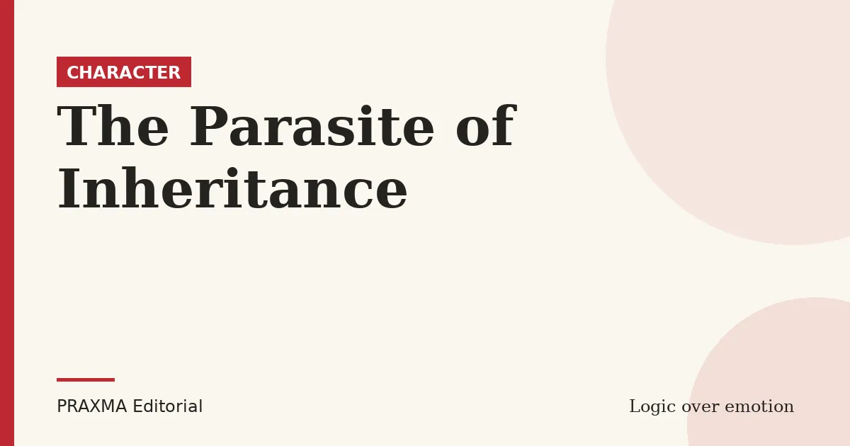 The Parasite of Inheritance