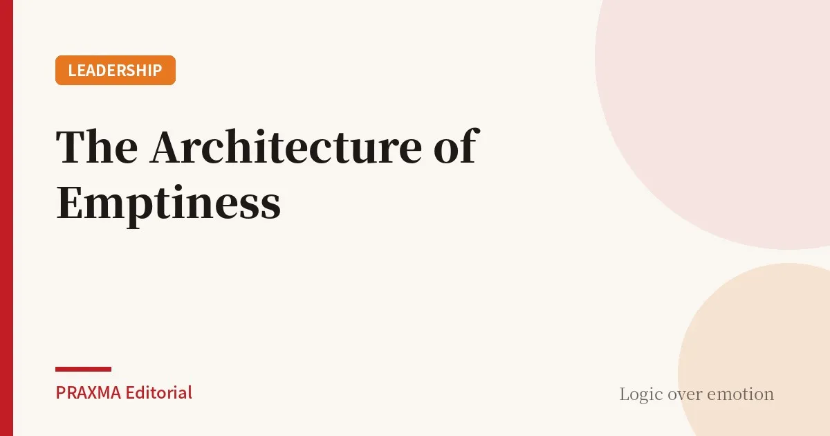The Architecture of Emptiness