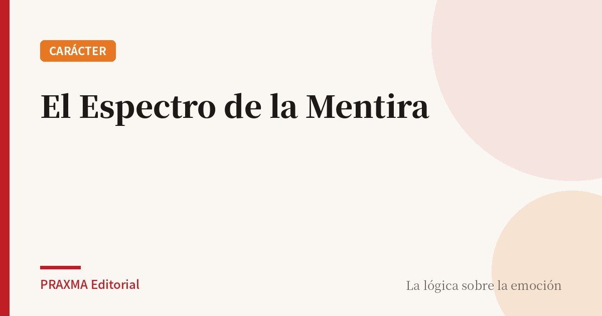 El Espectro de la Mentira