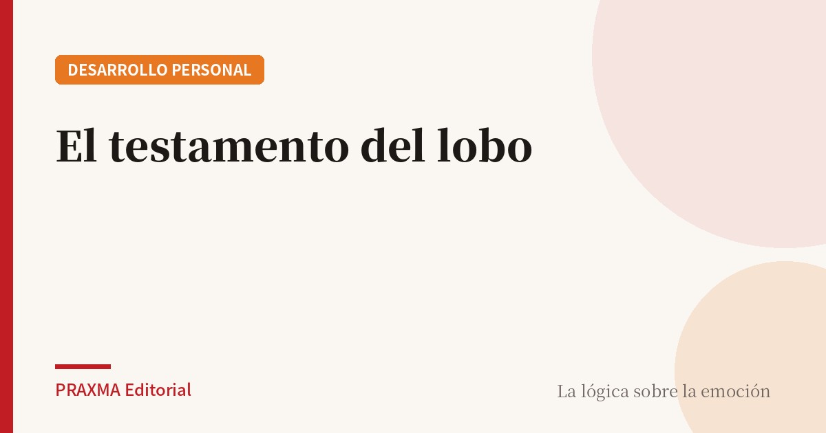 EL TESTAMENTO DEL LOBO