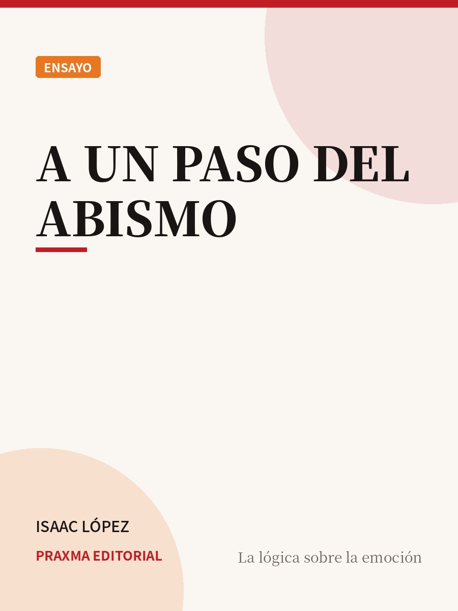 Portada del libro A un Paso del Abismo — PRAXMA Editorial
