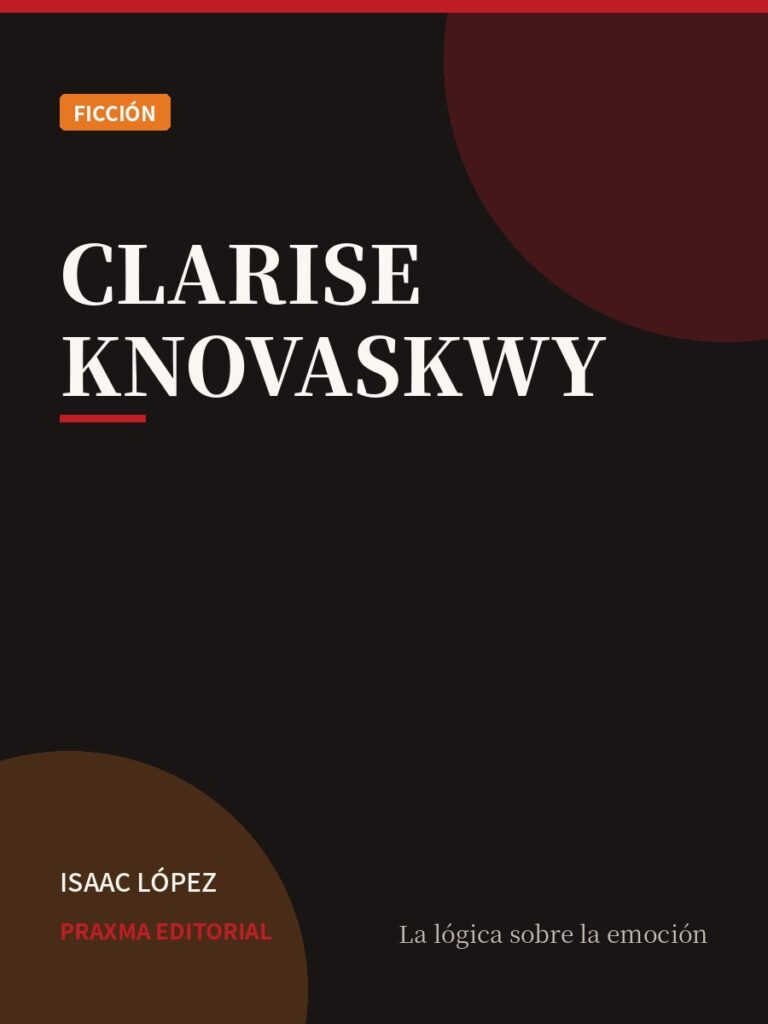 Portada del libro Clarise Knovaskwy — PRAXMA Editorial