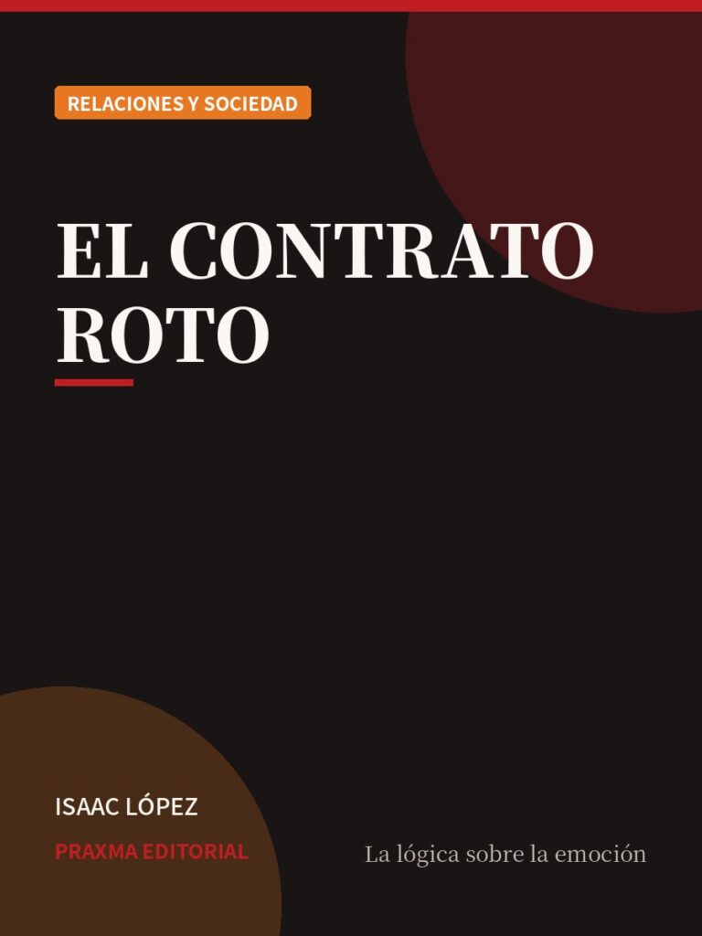 Portada del libro El Contrato Roto — PRAXMA Editorial