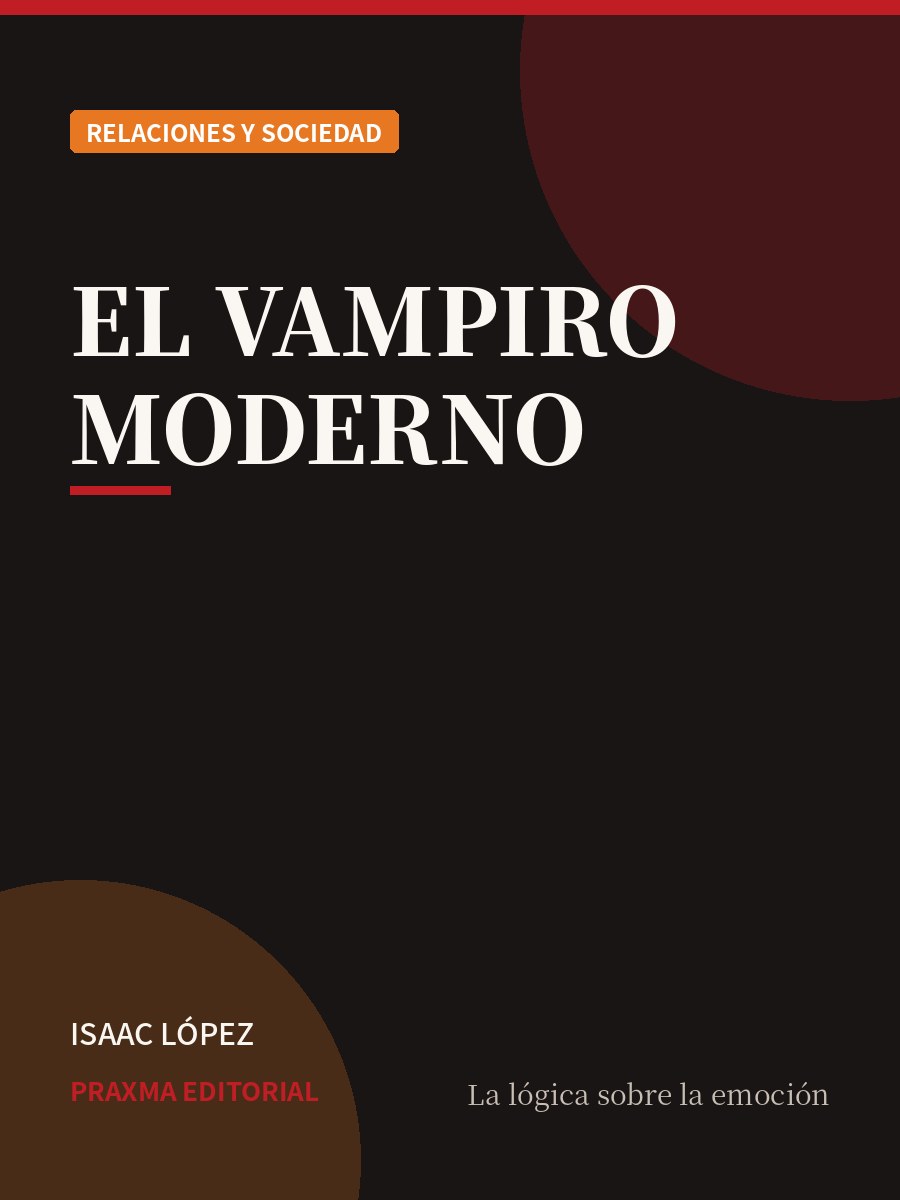 Portada del libro El Vampiro Moderno — PRAXMA Editorial