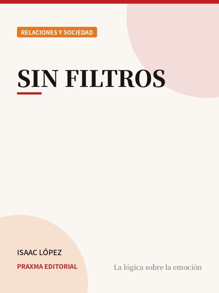 Portada del libro Sin Filtros — PRAXMA Editorial